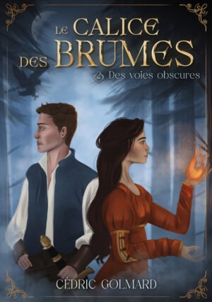 Le Calice des brumes, tome 2